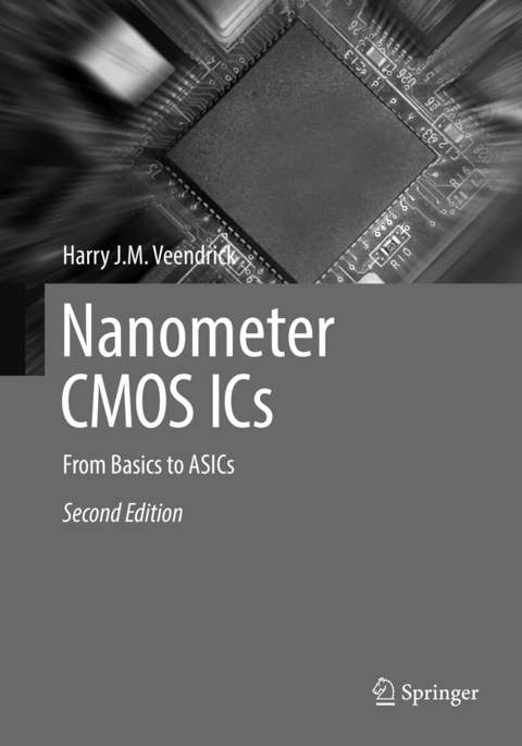 Nanometer CMOS ICs - Harry J.M. Veendrick
