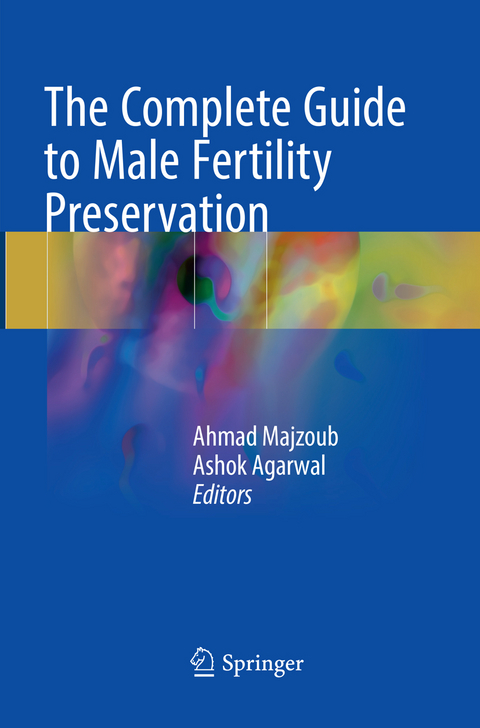 The Complete Guide to Male Fertility Preservation - 