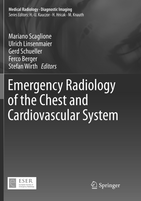 Emergency Radiology of the Chest and Cardiovascular System - 