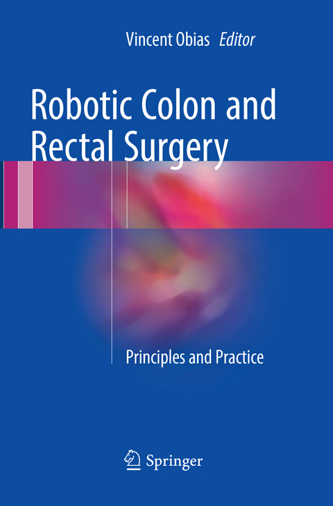 Robotic Colon and Rectal Surgery - 