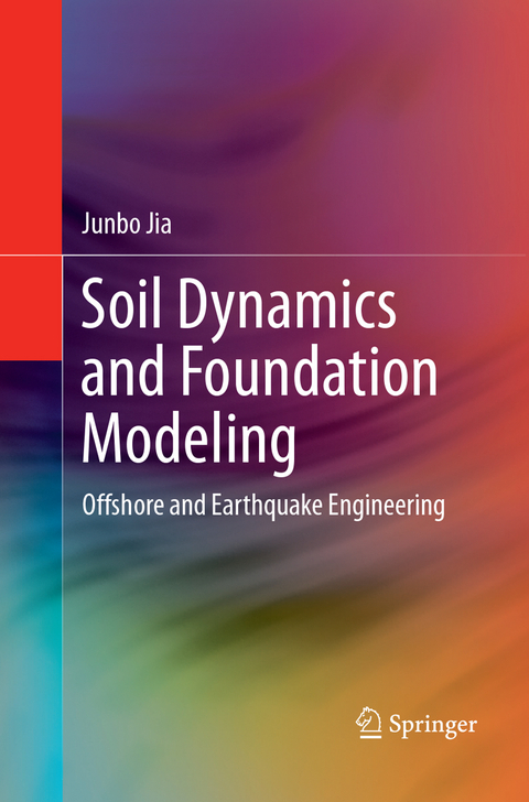 Soil Dynamics and Foundation Modeling - Junbo Jia
