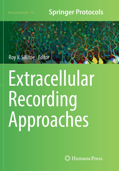 Extracellular Recording Approaches - 