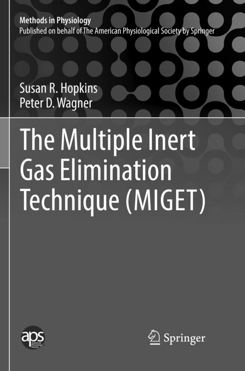 The Multiple Inert Gas Elimination Technique (MIGET) - Susan R. Hopkins, Peter D. Wagner