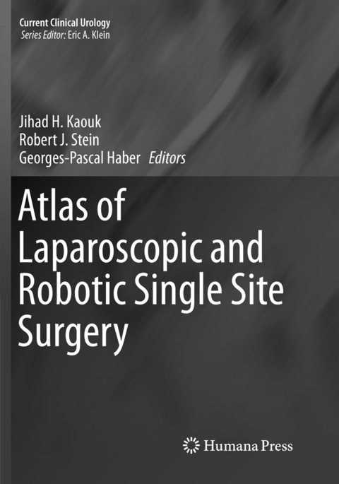 Atlas of Laparoscopic and Robotic Single Site Surgery - 