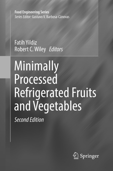 Minimally Processed Refrigerated Fruits and Vegetables - 