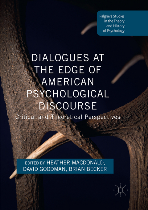 Dialogues at the Edge of American Psychological Discourse - 