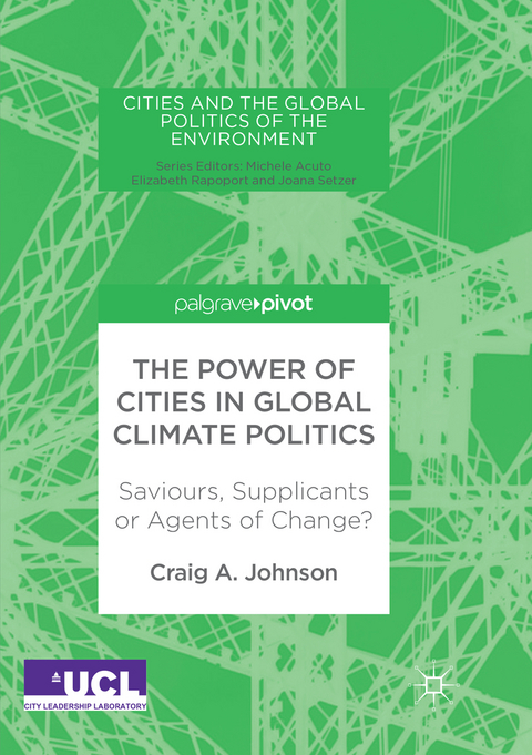 The Power of Cities in Global Climate Politics - Craig A. Johnson