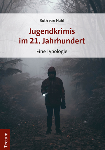 Jugendkrimis im 21. Jahrhundert - Ruth van Nahl