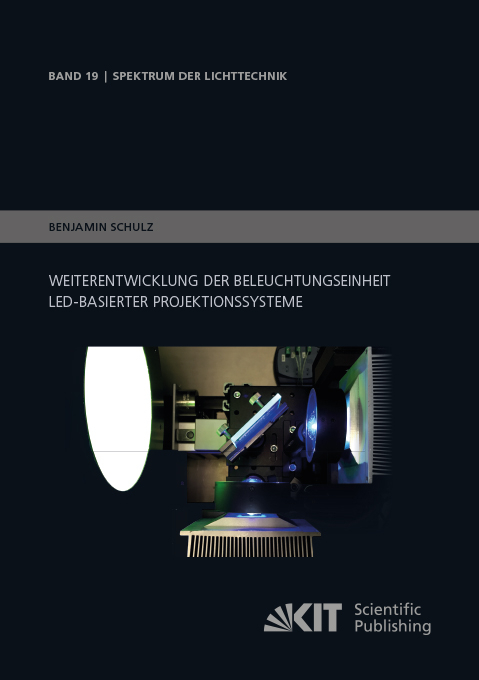 Weiterentwicklung der Beleuchtungseinheit LED-basierter Projektionssysteme - Benjamin Schulz