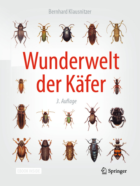 Wunderwelt der Käfer - Bernhard Klausnitzer