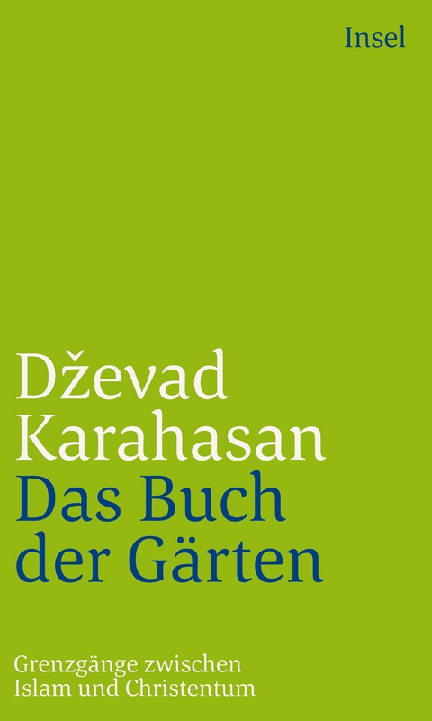Das Buch der Gärten - Dževad Karahasan