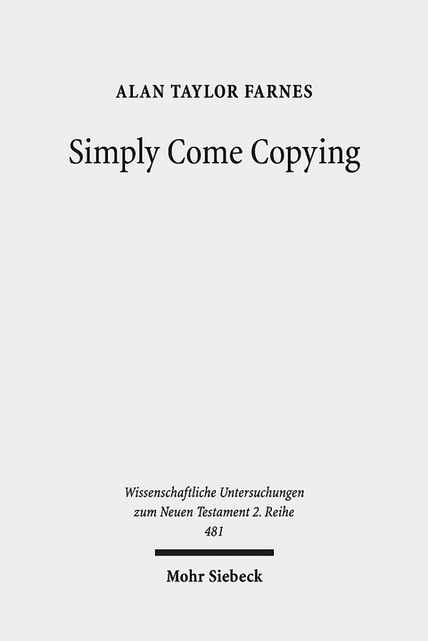 Simply Come Copying - Alan Taylor Farnes