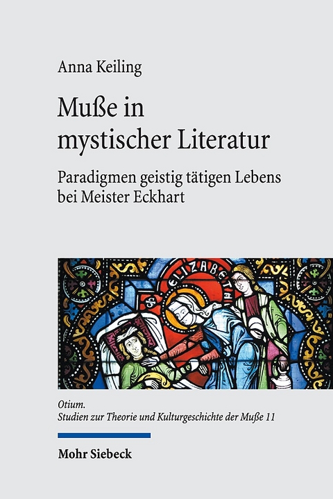 Muße in mystischer Literatur - Anna Keiling