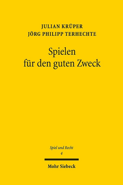 Spielen für den guten Zweck - Julian Krüper, Jörg Philipp Terhechte