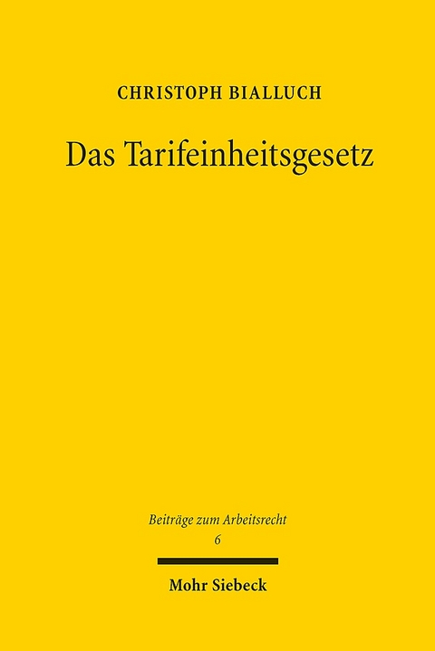 Das Tarifeinheitsgesetz - Christoph Bialluch