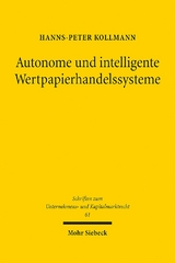 Autonome und intelligente Wertpapierhandelssysteme - Hanns-Peter Kollmann