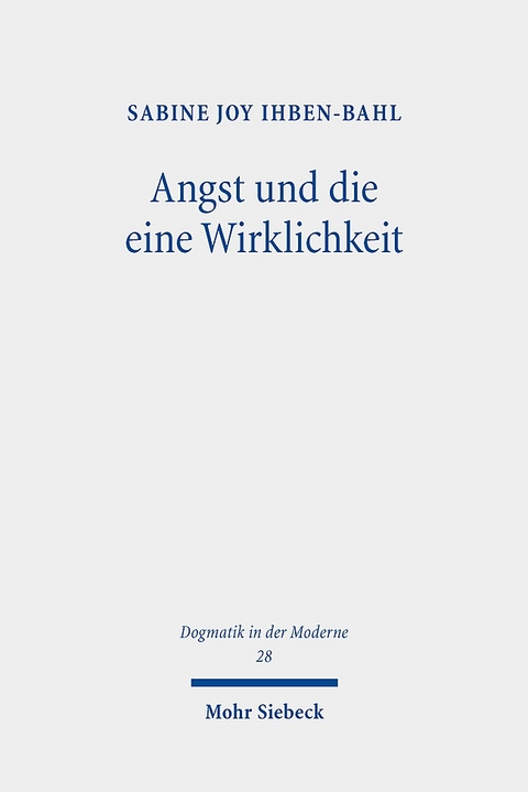 Angst und die eine Wirklichkeit - Sabine Joy Ihben-Bahl