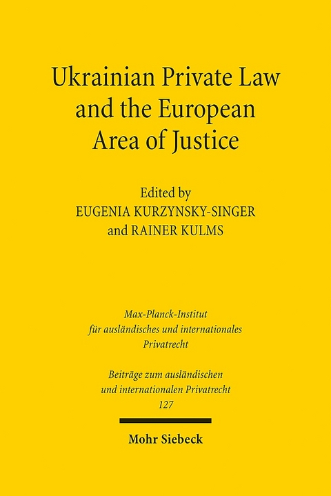 Ukrainian Private Law and the European Area of Justice - 