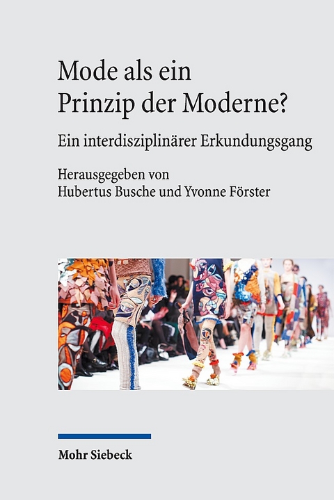 Mode als ein Prinzip der Moderne? - 