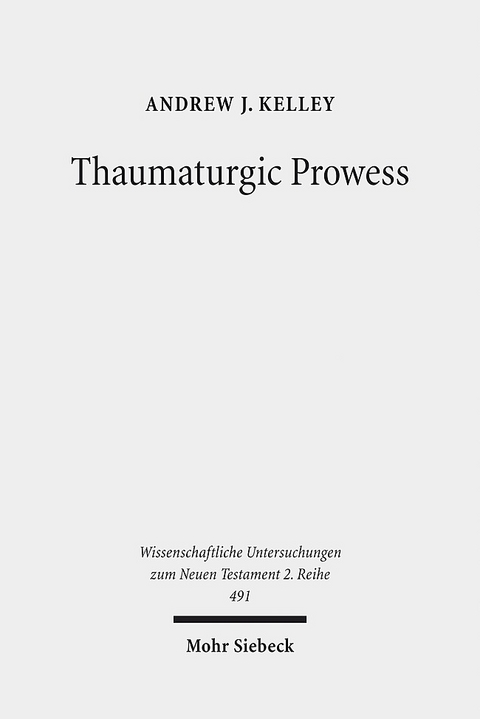 Thaumaturgic Prowess - Andrew J. Kelley