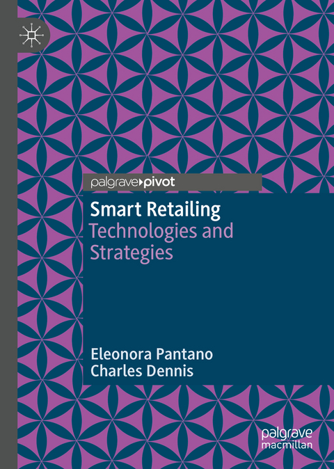 Smart Retailing - Eleonora Pantano, Charles Dennis