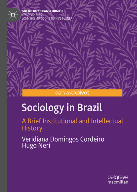 Sociology in Brazil - Veridiana Domingos Cordeiro, Hugo Neri