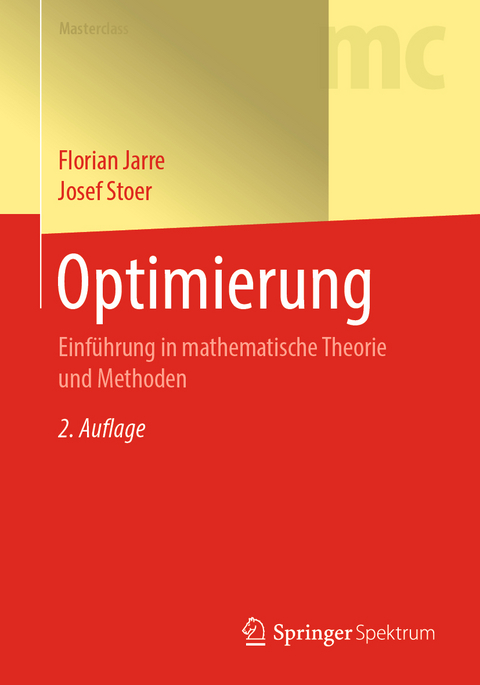 Optimierung - Florian Jarre, Josef Stoer