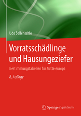 Vorratsschädlinge und Hausungeziefer - Sellenschlo, Udo