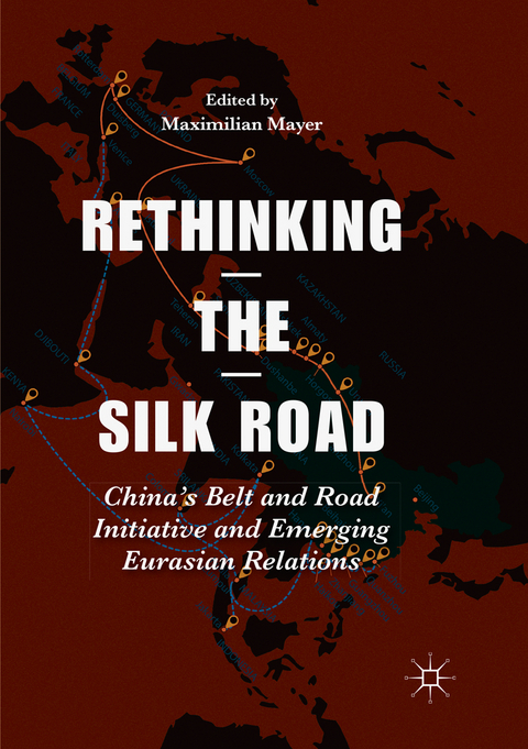 Rethinking the Silk Road - 
