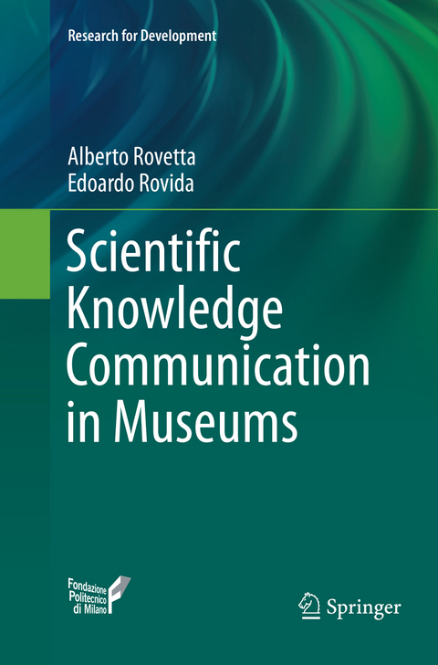 Scientific Knowledge Communication in Museums - Alberto Rovetta, Edoardo Rovida