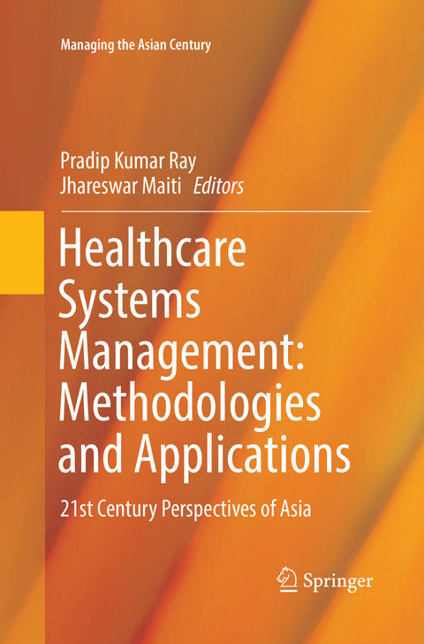 Healthcare Systems Management: Methodologies and Applications - 