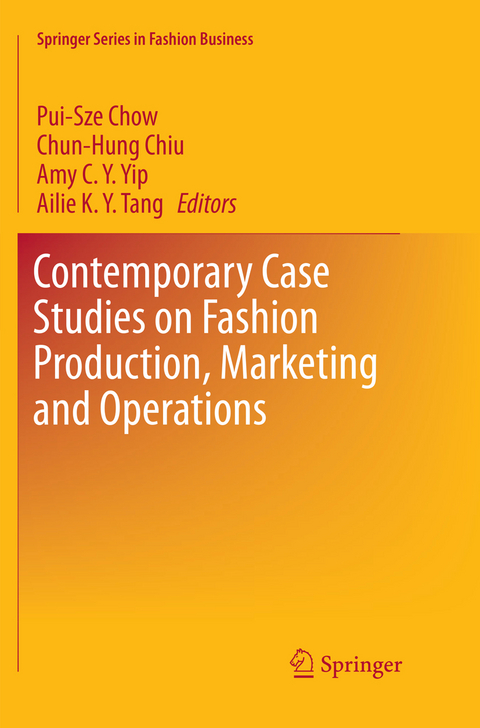 Contemporary Case Studies on Fashion Production, Marketing and Operations - 