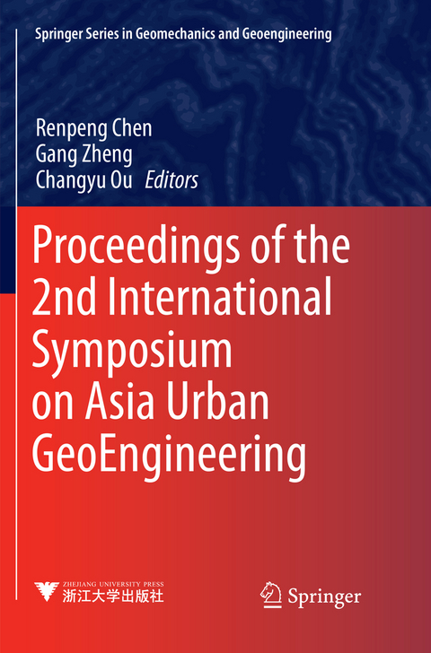 Proceedings of the 2nd International Symposium on Asia Urban GeoEngineering - 