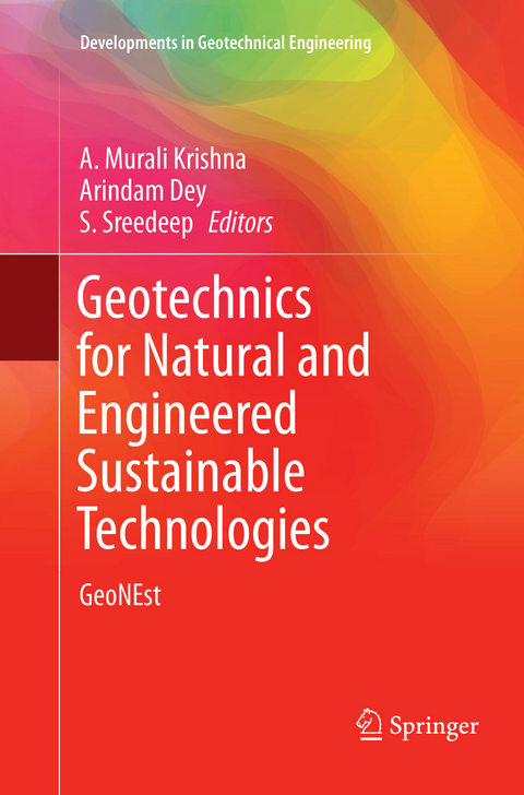 Geotechnics for Natural and Engineered Sustainable Technologies - 