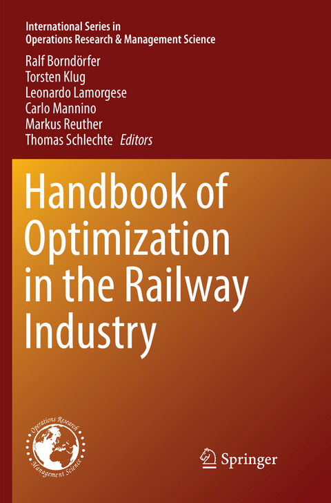 Handbook of Optimization in the Railway Industry - 