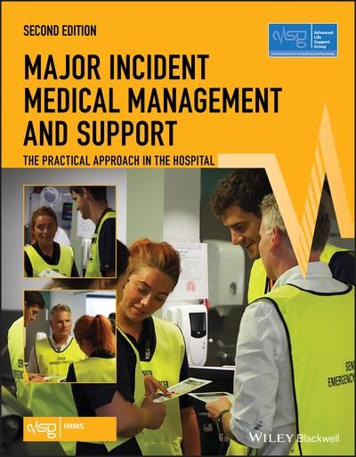 Major Incident Medical Management and Support -  Advanced Life Support Group (ALSG)