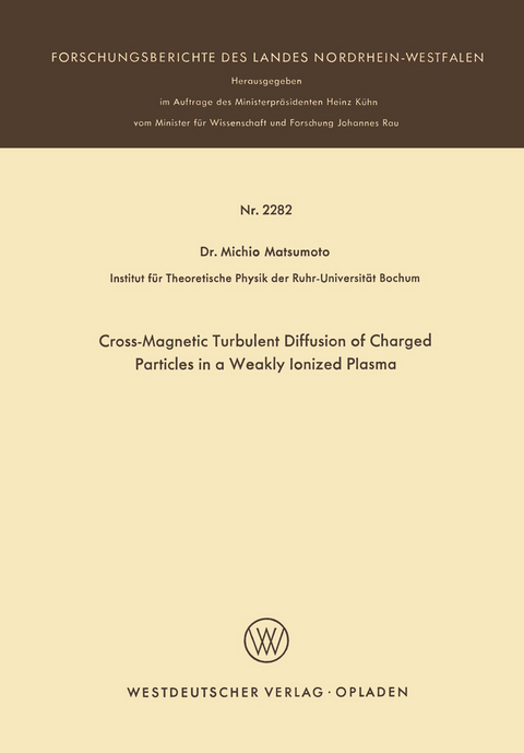 Cross-Magnetic Turbulent Diffusion of Charged Particles in a Weakly Ionized Plasma - Michio Matsumoto