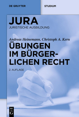 Übungen im Bürgerlichen Recht - Andreas Heinemann, Christoph A. Kern