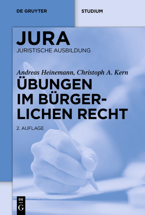 Übungen im Bürgerlichen Recht - Andreas Heinemann, Christoph A. Kern