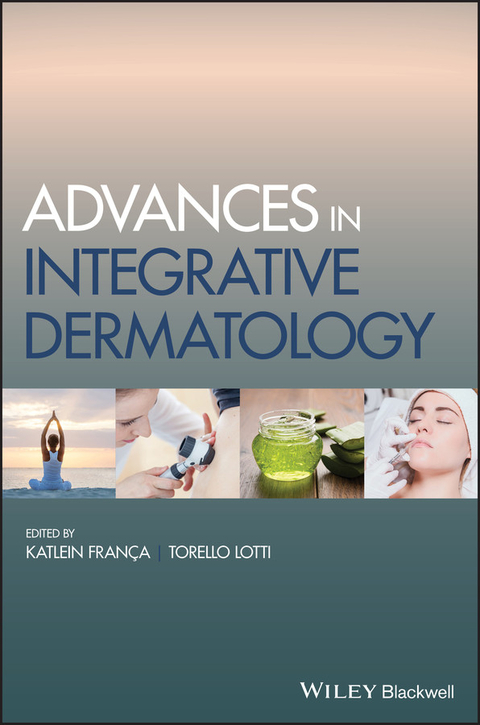 Advances in Integrative Dermatology - 