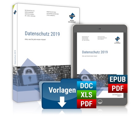 Datenschutz 2019 - Regina Mühlich, Boris Maskow, Sascha Kuhrau, Dr. Köcher  Jan K., LL.M. Agethen  Martin, Katharina Schreiner, Peer Lambertz