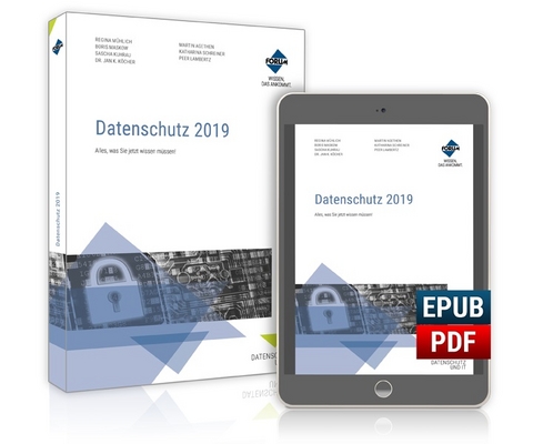 Datenschutz 2019 - Regina Mühlich, Boris Maskow, Sascha Kuhrau, Dr. Köcher  Jan K., LL.M. Agethen  Martin, Katharina Schreiner, Peer Lambertz