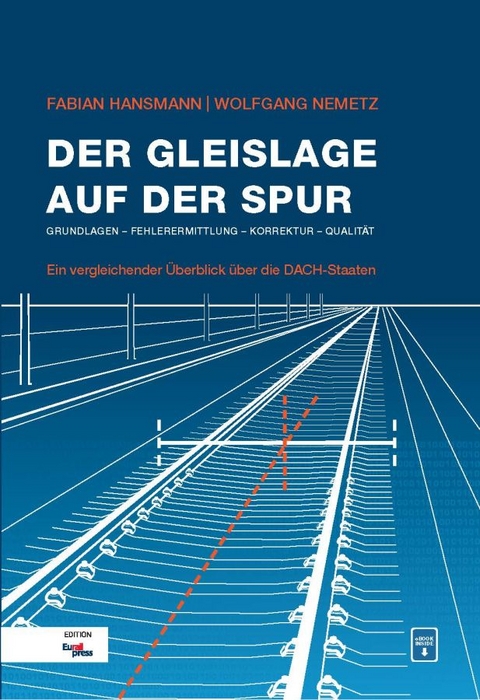 Der Gleislage auf der Spur - Fabian Hansmann, Wolfgang Nemetz