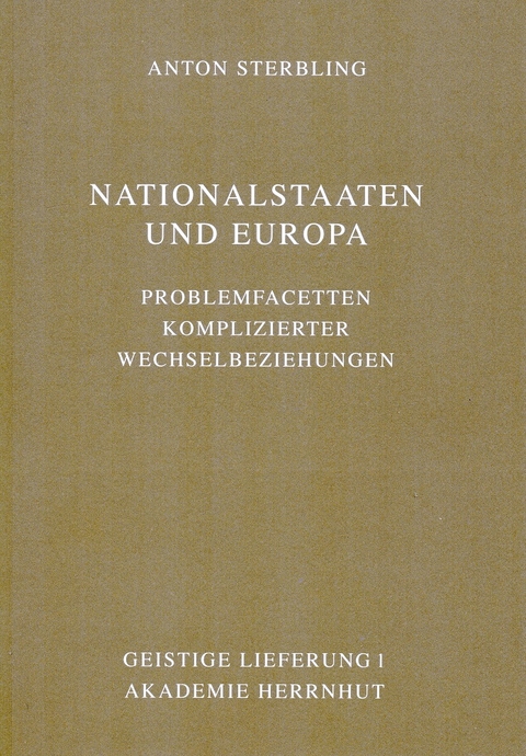 Nationalstaaten und Europa - Anton Sterbling