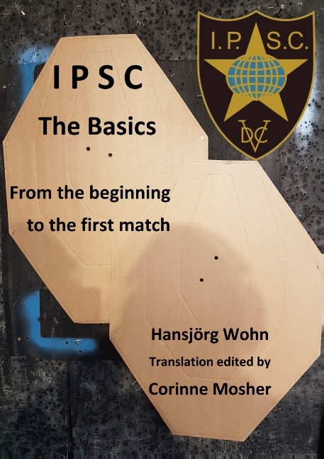 IPSC The Basics - Hansjörg Wohn