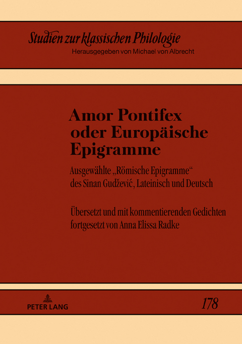 Amor Pontifex oder Europäische Epigramme - Anna Elissa Radke