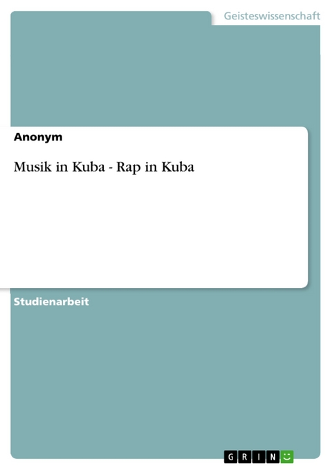 Musik in Kuba - Rap in Kuba -  Anonym