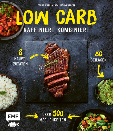 Low Carb – Raffiniert kombiniert - Tanja Dusy, Inga Pfannebecker