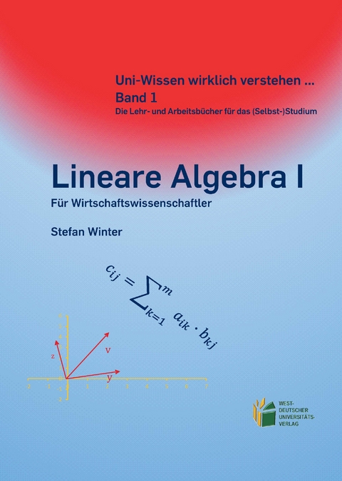 Lineare Algebra I - Stefan Winter