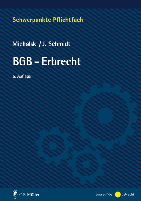 BGB-Erbrecht - Lutz Michalski, Jessica Schmidt